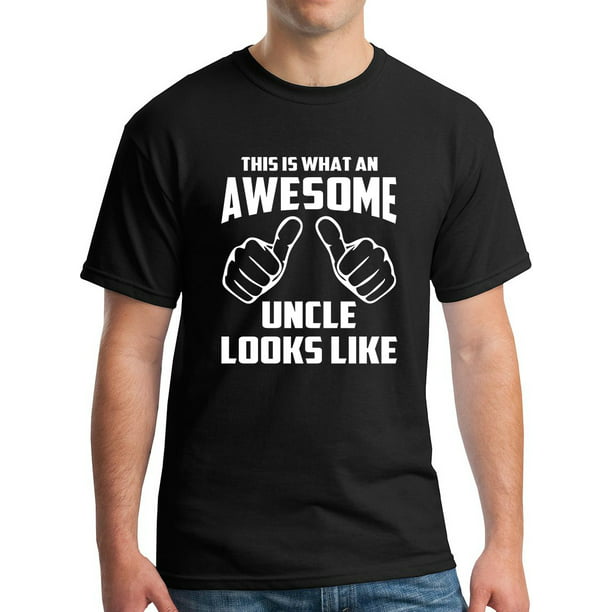 Awesome Uncle looks like Mens Funny printed TShirts tops novelty birthday gift 